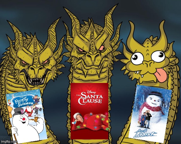 Christmas movies be like | image tagged in three-headed dragon | made w/ Imgflip meme maker