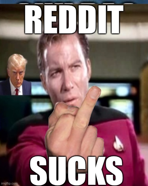 Reddit Sucks | REDDIT; SUCKS | image tagged in ru  by,a bunch of,pussies | made w/ Imgflip meme maker