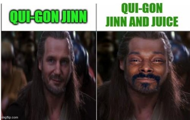 Sippin Sippin | image tagged in star wars,qui gon jinn | made w/ Imgflip meme maker