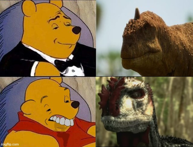 Majungasaurus | image tagged in tuxedo winnie the pooh grossed reverse,memes,dinosaur,shitpost,lol,funny | made w/ Imgflip meme maker