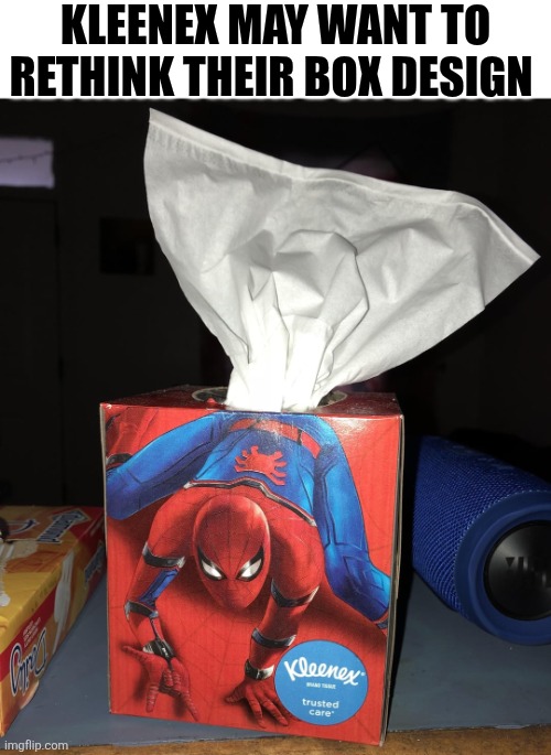Kleenex May Want To Rethink Their Box Design | KLEENEX MAY WANT TO RETHINK THEIR BOX DESIGN | image tagged in chris joines | made w/ Imgflip meme maker