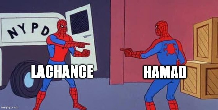 Spider Man Double | HAMAD; LACHANCE | image tagged in spider man double | made w/ Imgflip meme maker