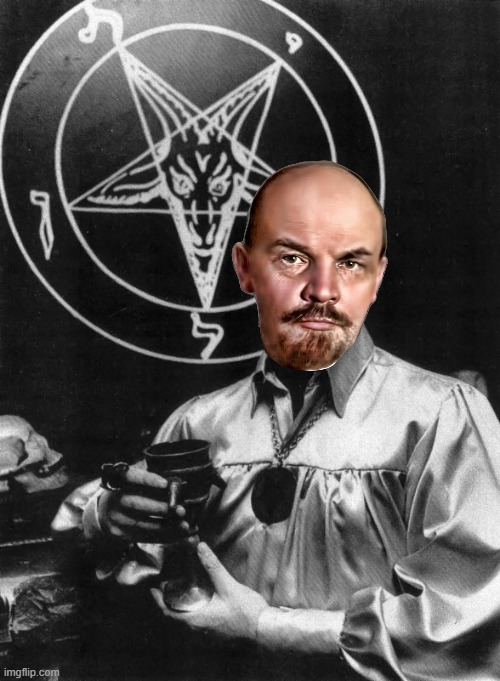 Lenin Lavey | image tagged in communism,satanism,lenin,satanist | made w/ Imgflip meme maker