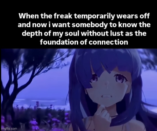 (Genuinely how I felt before the tungsten drama) | made w/ Imgflip meme maker