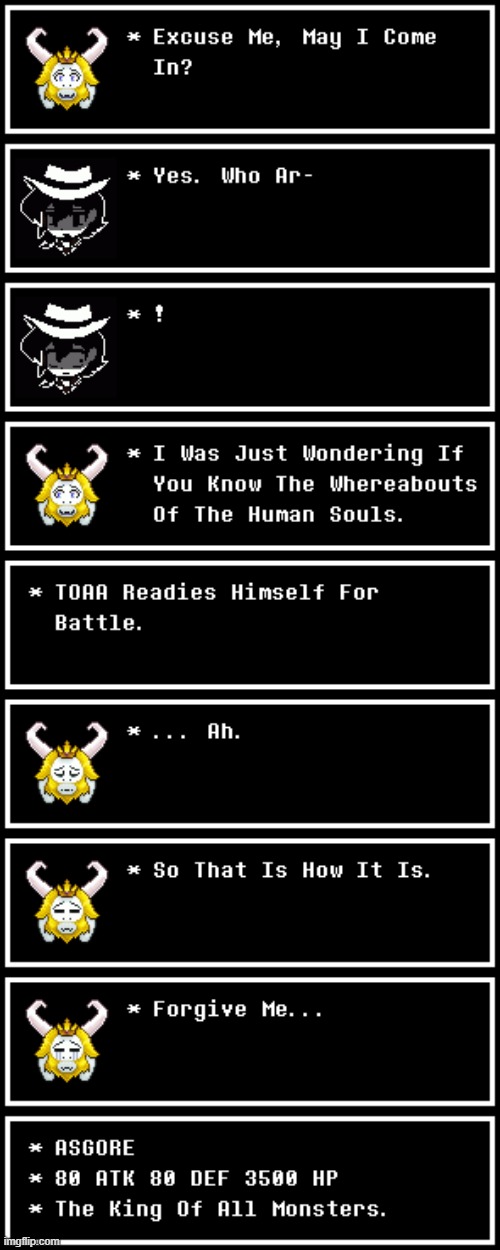 asgore will not hold back. toaa, you are filled with VINDICATION. asgore, you are filled with DETERMINATION. | made w/ Imgflip meme maker