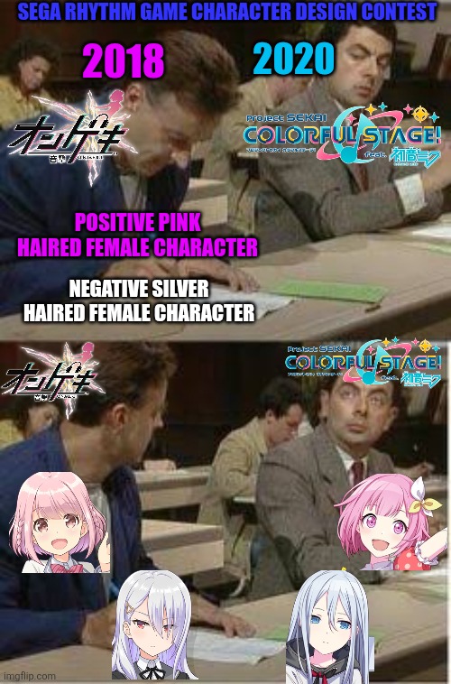 Sega Rhythm Game Character Conflict | SEGA RHYTHM GAME CHARACTER DESIGN CONTEST; 2020; 2018; POSITIVE PINK HAIRED FEMALE CHARACTER; NEGATIVE SILVER HAIRED FEMALE CHARACTER | image tagged in mr bean copying | made w/ Imgflip meme maker