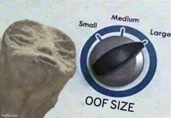 Alien Corpse OOF Size: Large | image tagged in alien corpse oof size large | made w/ Imgflip meme maker