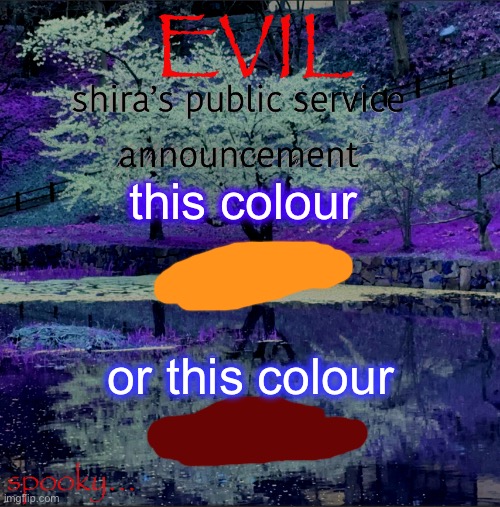warm colours are the best | this colour; or this colour | image tagged in shira temp | made w/ Imgflip meme maker