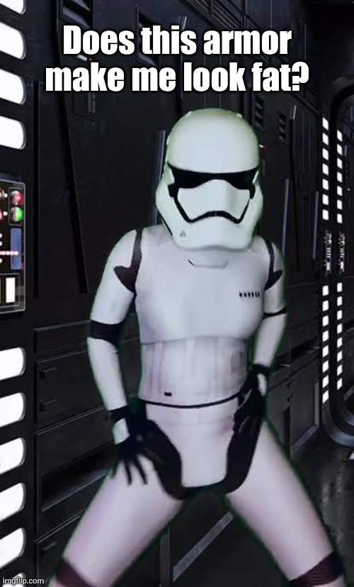 Does this armor make me look fat? | made w/ Imgflip meme maker