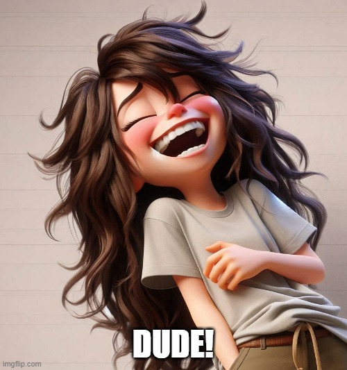 DUDE! | made w/ Imgflip meme maker