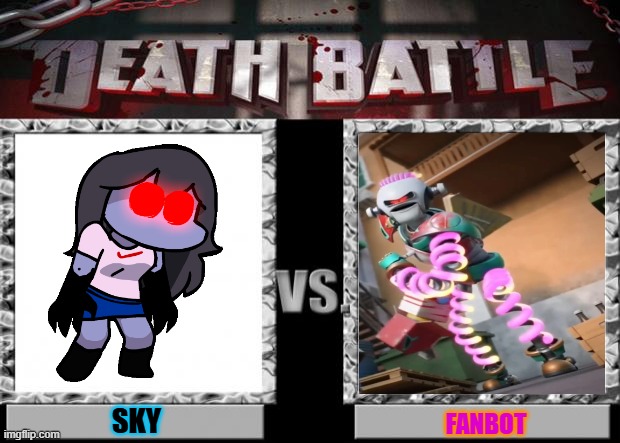 Sky vs FanBot (FNF vs Mechamato) (Transformational) | SKY; FANBOT | image tagged in death battle,friday night funkin,fnf,fnf custom week,yay it's friday,mechamato | made w/ Imgflip meme maker