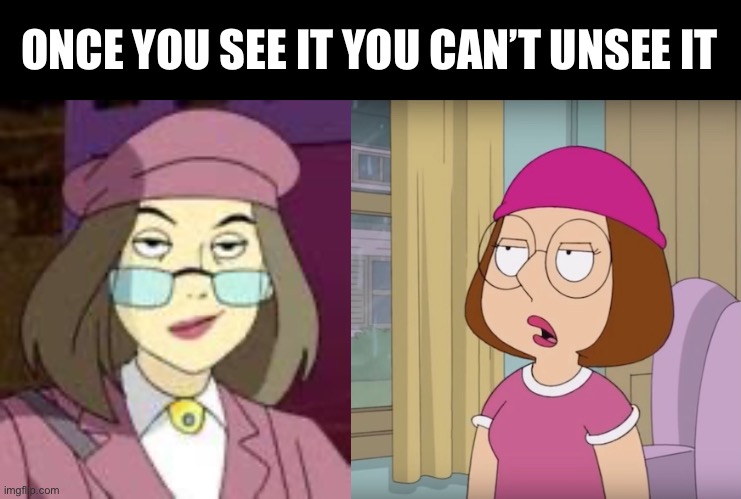 Meg is in Scooby Doo and the Loch Ness Monster that goes by different name | ONCE YOU SEE IT YOU CAN’T UNSEE IT | made w/ Imgflip meme maker