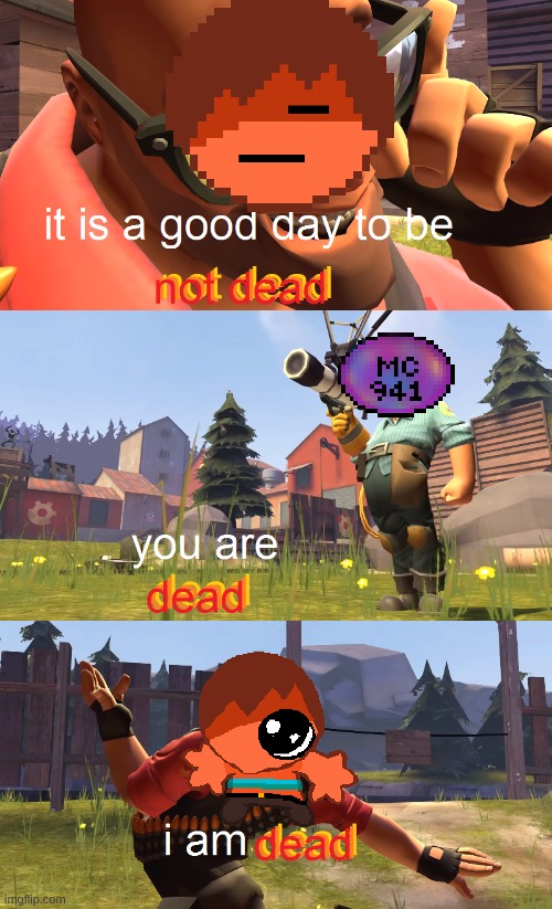 Heavy is dead | image tagged in heavy is dead | made w/ Imgflip meme maker