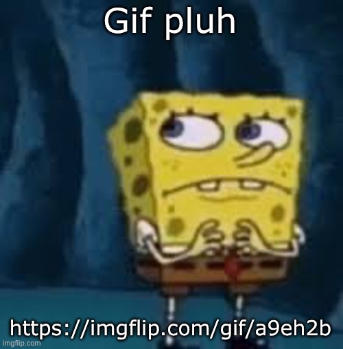 Nervous SpongeBob | Gif pluh; https://imgflip.com/gif/a9eh2b | image tagged in nervous spongebob | made w/ Imgflip meme maker
