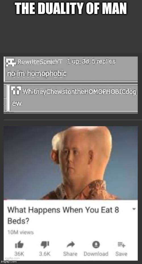 THE DUALITY OF MAN | made w/ Imgflip meme maker