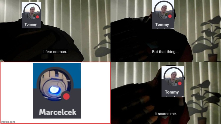 TF2 Heavy I fear no man | image tagged in tf2 heavy i fear no man | made w/ Imgflip meme maker