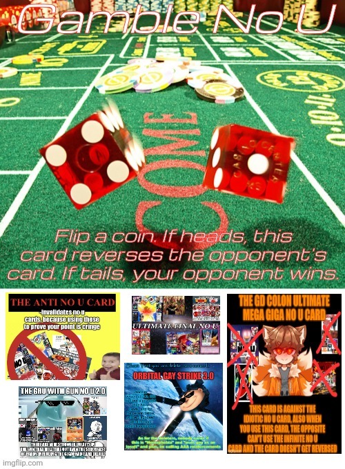 Gamble No U | image tagged in gamble no u | made w/ Imgflip meme maker