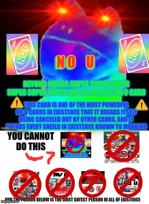 Found card | image tagged in beyond omega super super super super duper infinite no u card | made w/ Imgflip meme maker