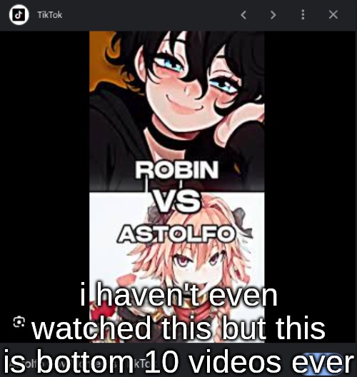 i haven't even watched this but this is bottom 10 videos ever | made w/ Imgflip meme maker