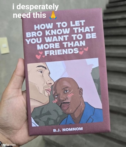 i desperately need this 🙏 | made w/ Imgflip meme maker