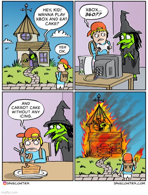 Serves her right… | image tagged in comics,kid,witch,haunted,disappointed,revenge | made w/ Imgflip meme maker