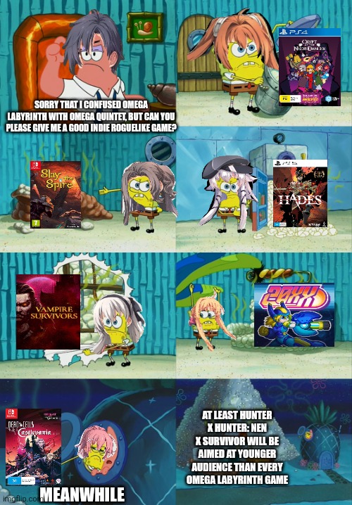 Rock-a-Bye Bivalve but it's about waiting for Hunter x Hunter: Nen x Survivor | SORRY THAT I CONFUSED OMEGA LABYRINTH WITH OMEGA QUINTET, BUT CAN YOU PLEASE GIVE ME A GOOD INDIE ROGUELIKE GAME? AT LEAST HUNTER X HUNTER: NEN X SURVIVOR WILL BE AIMED AT YOUNGER AUDIENCE THAN EVERY OMEGA LABYRINTH GAME; MEANWHILE | image tagged in spongebob diapers meme,omega labyrinth,dead cells,vampire survivors,hunter x hunter,hades | made w/ Imgflip meme maker