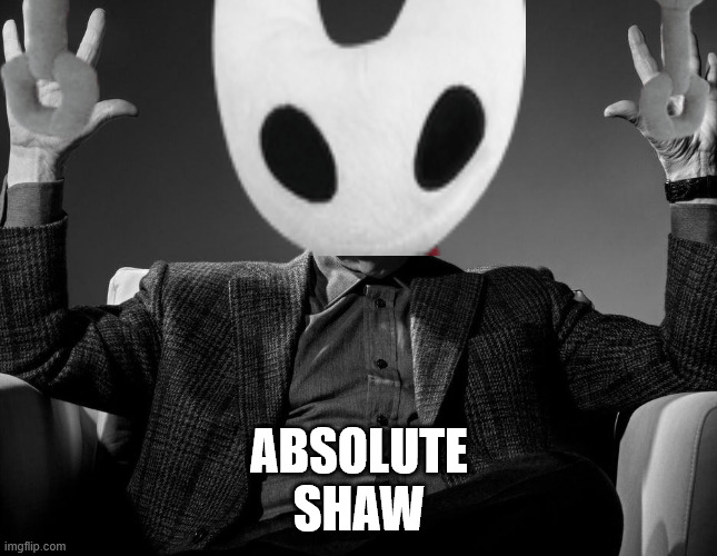ABSOLUTE
SHAW | image tagged in absolute cinema | made w/ Imgflip meme maker