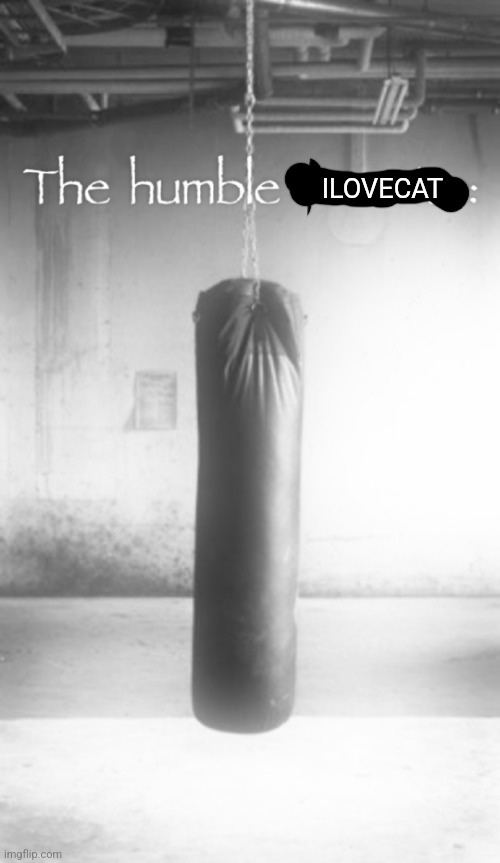 The humble Rewrite: | ILOVECAT | image tagged in the humble rewrite | made w/ Imgflip meme maker