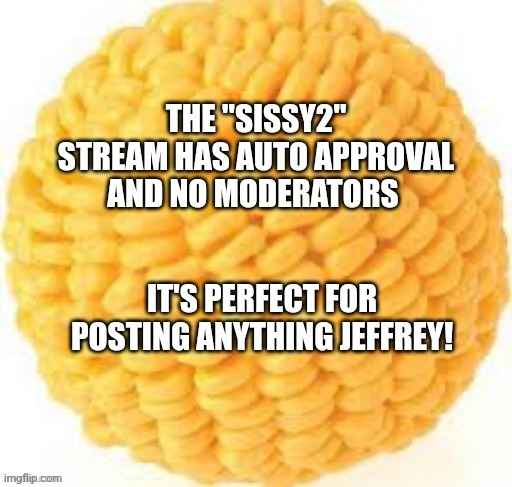 Jeffrey loves being used... | image tagged in jeffrey | made w/ Imgflip meme maker