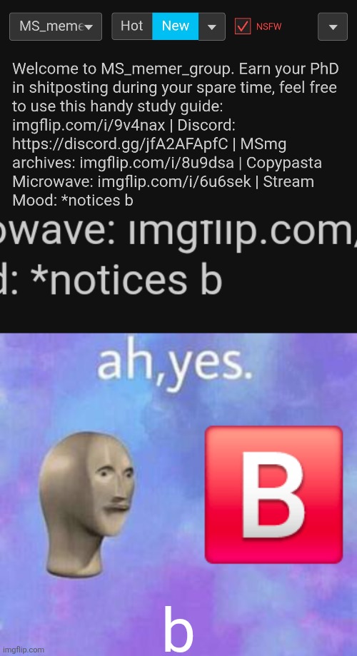 🅱️; b | image tagged in ah yes | made w/ Imgflip meme maker