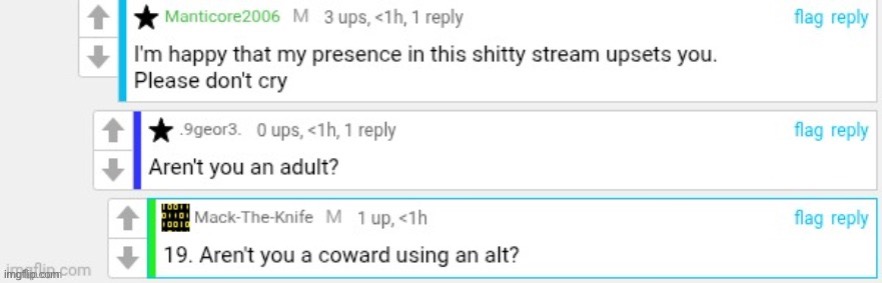 can we get both their mods removed for using alts to troll | made w/ Imgflip meme maker