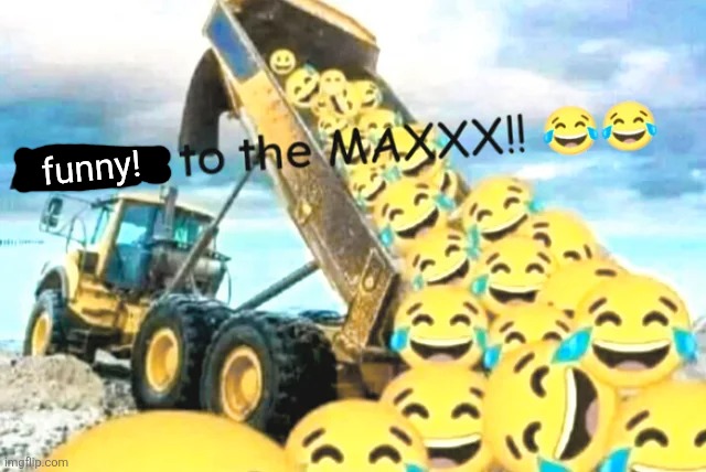 funny! | made w/ Imgflip meme maker