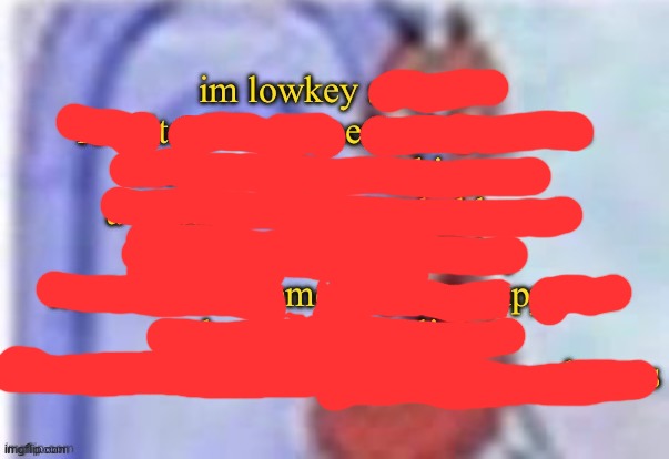 New temp chat | image tagged in im lowkey sick of rewrite | made w/ Imgflip meme maker