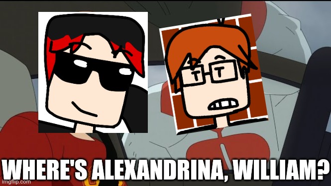 Where's Mark William | WHERE'S ALEXANDRINA, WILLIAM? | image tagged in where's mark william | made w/ Imgflip meme maker