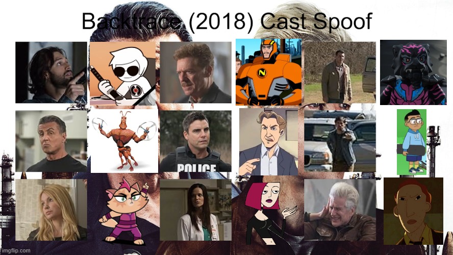 Credit to Waldness Topic International for this used | image tagged in meme,memes,spoof cast,backtrace,characters,roles | made w/ Imgflip meme maker