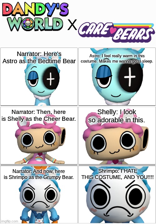 Dandy's World X Care Bears.mp3 | image tagged in comic,shelly,astro,shrimpo,dandy's world | made w/ Imgflip meme maker