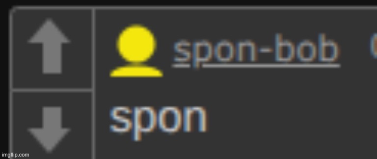 spon bob | image tagged in spon bob | made w/ Imgflip meme maker