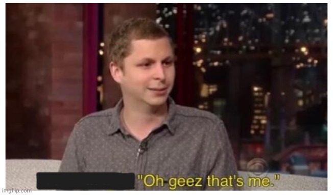 That's me | image tagged in that's me | made w/ Imgflip meme maker
