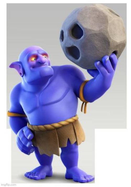 image tagged in clash of clans bowlers | made w/ Imgflip meme maker