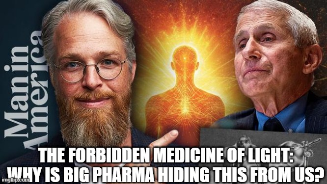 The Forbidden Medicine of Light: Why is Big Pharma Hiding This From Us? (Video)