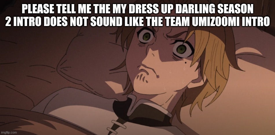 its a specific part of the team Umizoomi intro | PLEASE TELL ME THE MY DRESS UP DARLING SEASON 2 INTRO DOES NOT SOUND LIKE THE TEAM UMIZ00MI INTRO | image tagged in memes,guys i have a theory | made w/ Imgflip meme maker