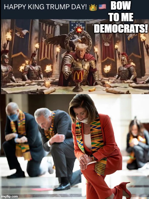 Bow to me Democrats! | BOW TO ME DEMOCRATS! | image tagged in laughing | made w/ Imgflip meme maker
