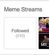 510 STREAMS FOLLOWED!!! Blank Meme Template