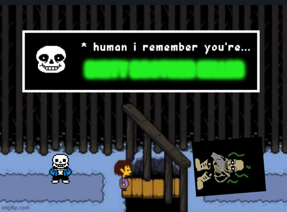 Human I remember You're | DIRTY BROTHER KILLER | image tagged in human i remember you're | made w/ Imgflip meme maker