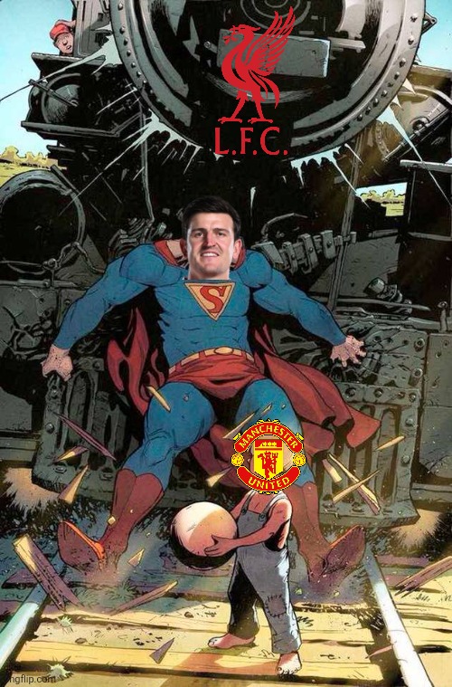 Liverpool 1-2 Man Utd. OMG HARRY MAGUIRE JUST SAVED THE DAY FOR THE RED DEVILS AND LIVERPOOL ARE HAVING A BAD FORM!!! STAGGERING | image tagged in superman stopping train,manchester united,liverpool,premier league,sports,memes | made w/ Imgflip meme maker