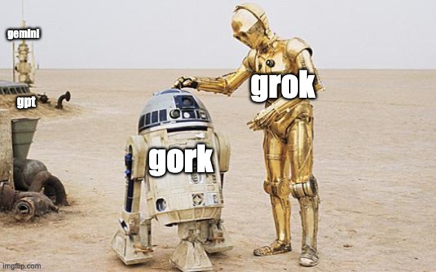 llms on mars | gemini; grok; gpt; gork | image tagged in r2d2 c3po | made w/ Imgflip meme maker