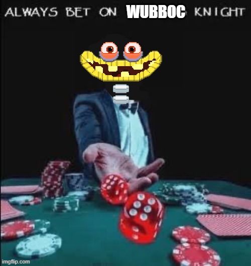 WUBBOC | made w/ Imgflip meme maker