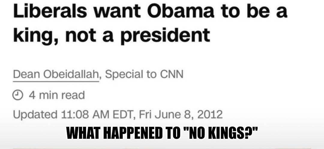 In 2012 liberals were asked what they think of Barrack Obama. They wanted him to be a King and not an elected representative. | WHAT HAPPENED TO "NO KINGS?" | image tagged in leftists,liberals,democrats,hypocrisy,barack obama | made w/ Imgflip meme maker