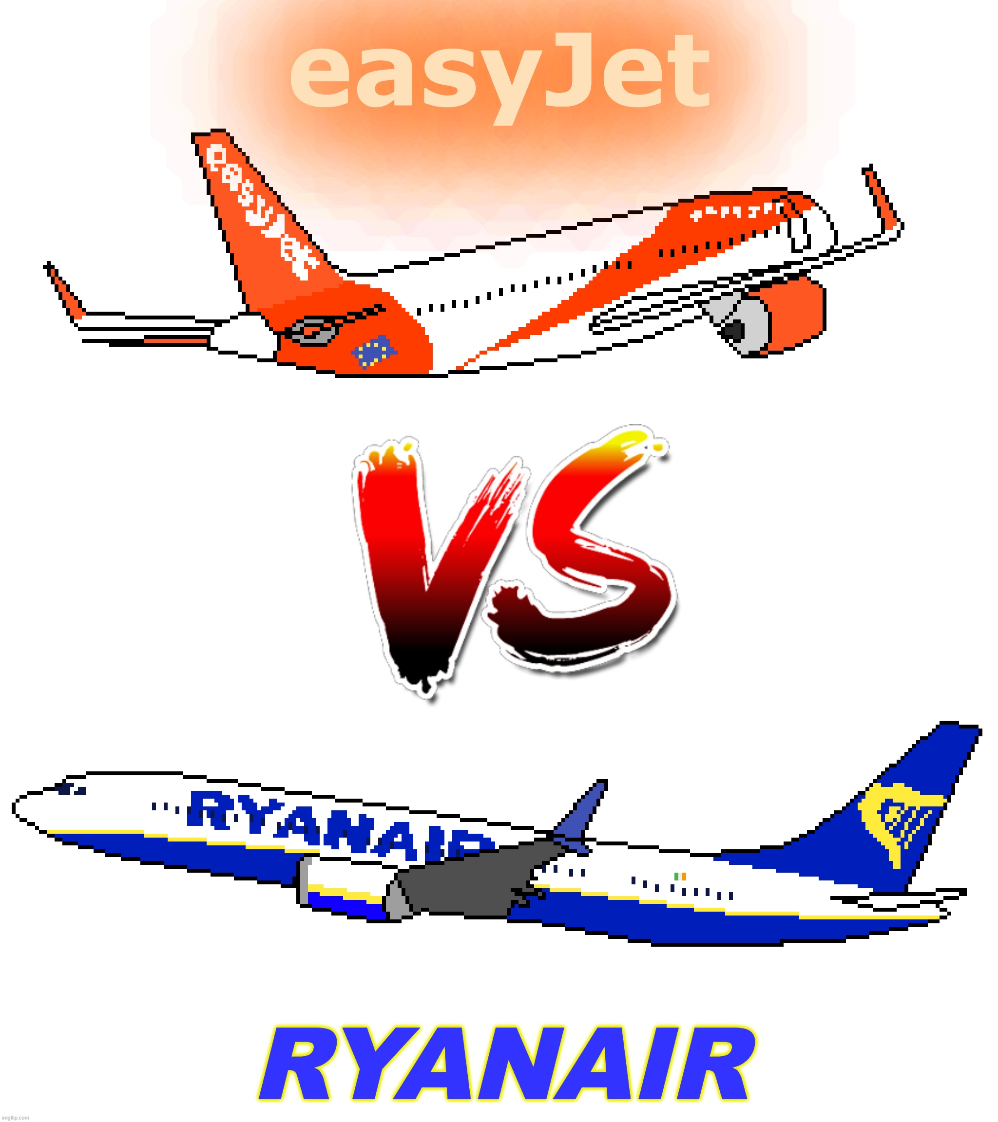 the battle of low cost | easyJet; RYANAIR | made w/ Imgflip meme maker
