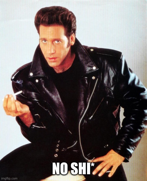 Andrew Dice Clay | NO SHI* | image tagged in andrew dice clay | made w/ Imgflip meme maker